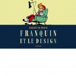 'Franquin et le design,' Augustin David (ill. Franquin; (c) Dupuis and the artist)
