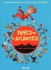 'Panique en Atlantique' ES "Pánico en el Atlántico" (ill. Parme & Trondheim; (c) Dupuis, Dibbuks and the artists; image from whakoom.com)